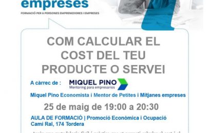 L’àrea de Promoció Econòmica organitza la conferència: Com calcular el cost del teu producte o servei