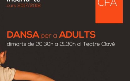 El Centre de Formació Artística del Teatre Clavé ofereix pel curs vinent un curs de dansa per adults. Les inscripcions ja estan obertes.