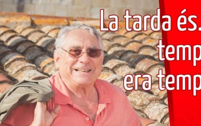 La Tarda es… temps era temps amb Salvador Romans