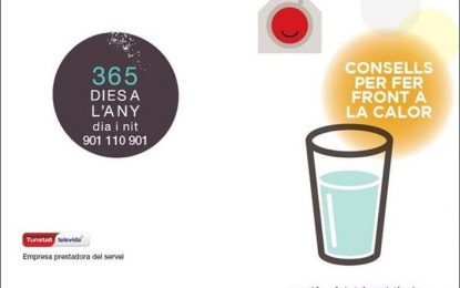 El Servei de Teleassistència dona consells a la gent gran per afrontar la calor