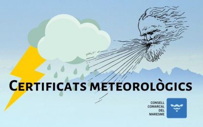El Consell Comarcal del Maresme emet certificats meteorològics per tramitar les assegurances