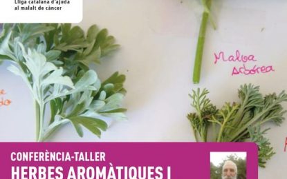 Oncolliga Tordera organitza avui un taller sobre “Herbes aromàtiques i horticultura ecològica”