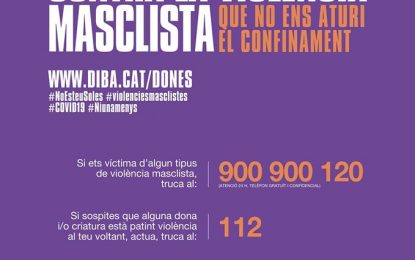 La Diputació crea una campanya per protegir les víctimes de violència masclista durant el confinament