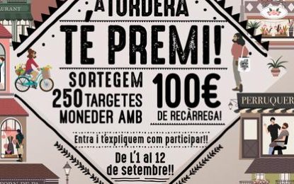 En marxa la campanya de sorteig de 250 targetes moneder de 100€